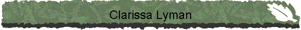 Clarissa Lyman