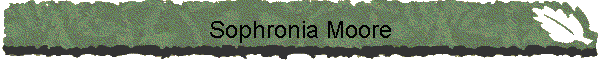 Sophronia Moore