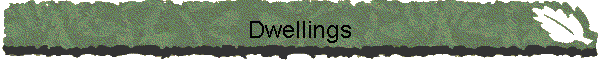 Dwellings