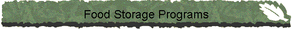 Food Storage Programs